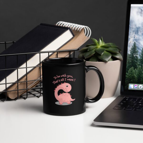 To Be With You Black Glossy Mug