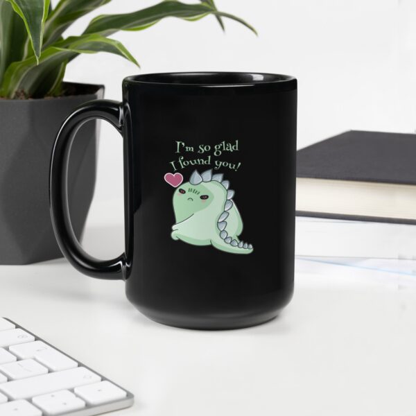 I Found You Black Glossy Mug