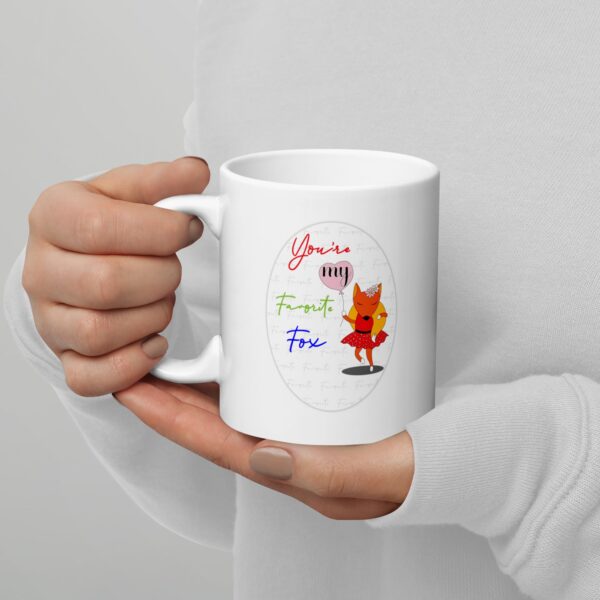 You're My Favorite Fox White Glossy Mug