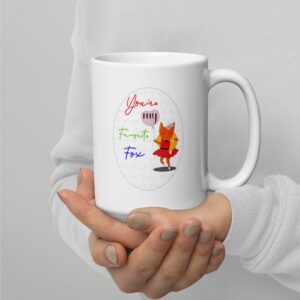 You're My Favorite Fox White Glossy Mug