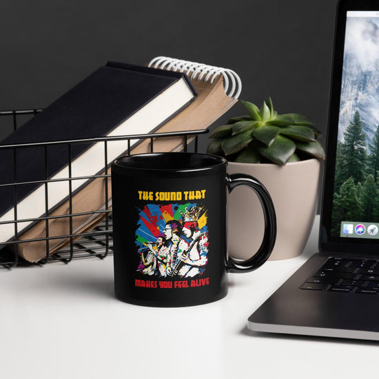 Makes You Feel Alive Black Glossy Mug