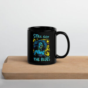 Still Got The Blues Black Glossy Mug