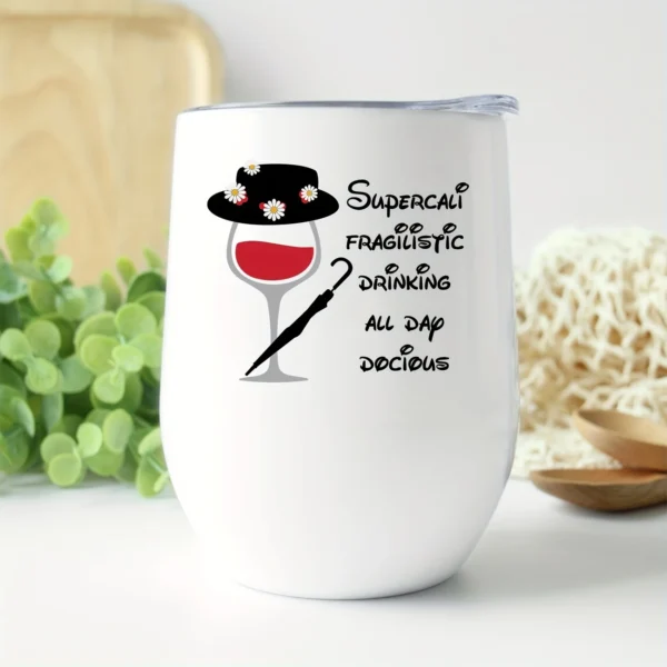 12oz Stainless Steel Coffee Mug with Lid - Super Califragilistic Drinking All Day Docious Print Design - Ideal gift.