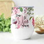 12oz Stainless Steel Coffee Mug with Lid - "Time to Wine Down" Print Design - Ideal gift.