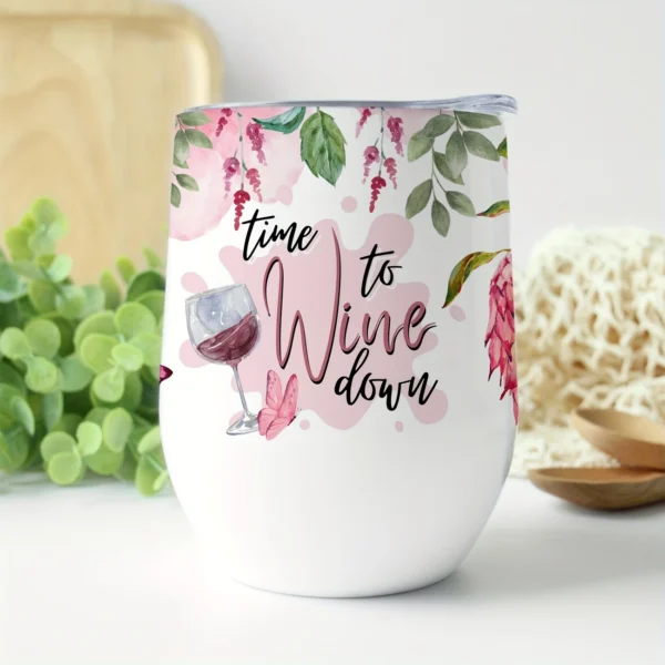 12oz Stainless Steel Coffee Mug with Lid - "Time to Wine Down" Print Design - Ideal gift.