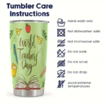 20oz Stainless Steel Tumbler Double Wall Insulated with "World Teacher's Day" Design- a Perfect Gift.