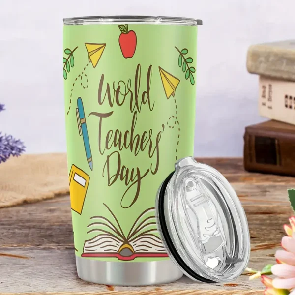 20oz Stainless Steel Tumbler Double Wall Insulated with "World Teacher's Day" Design- a Perfect Gift.
